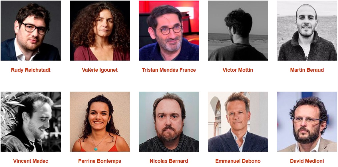 Rudy Reichstadt Valerie Igounet Tristan Mendès France Victor Mottin Martin Beraud Vincent Madec Perrine Bontemps Nicolas Bernard Emmanuel Debono David Medioni