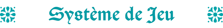Système de Jeu