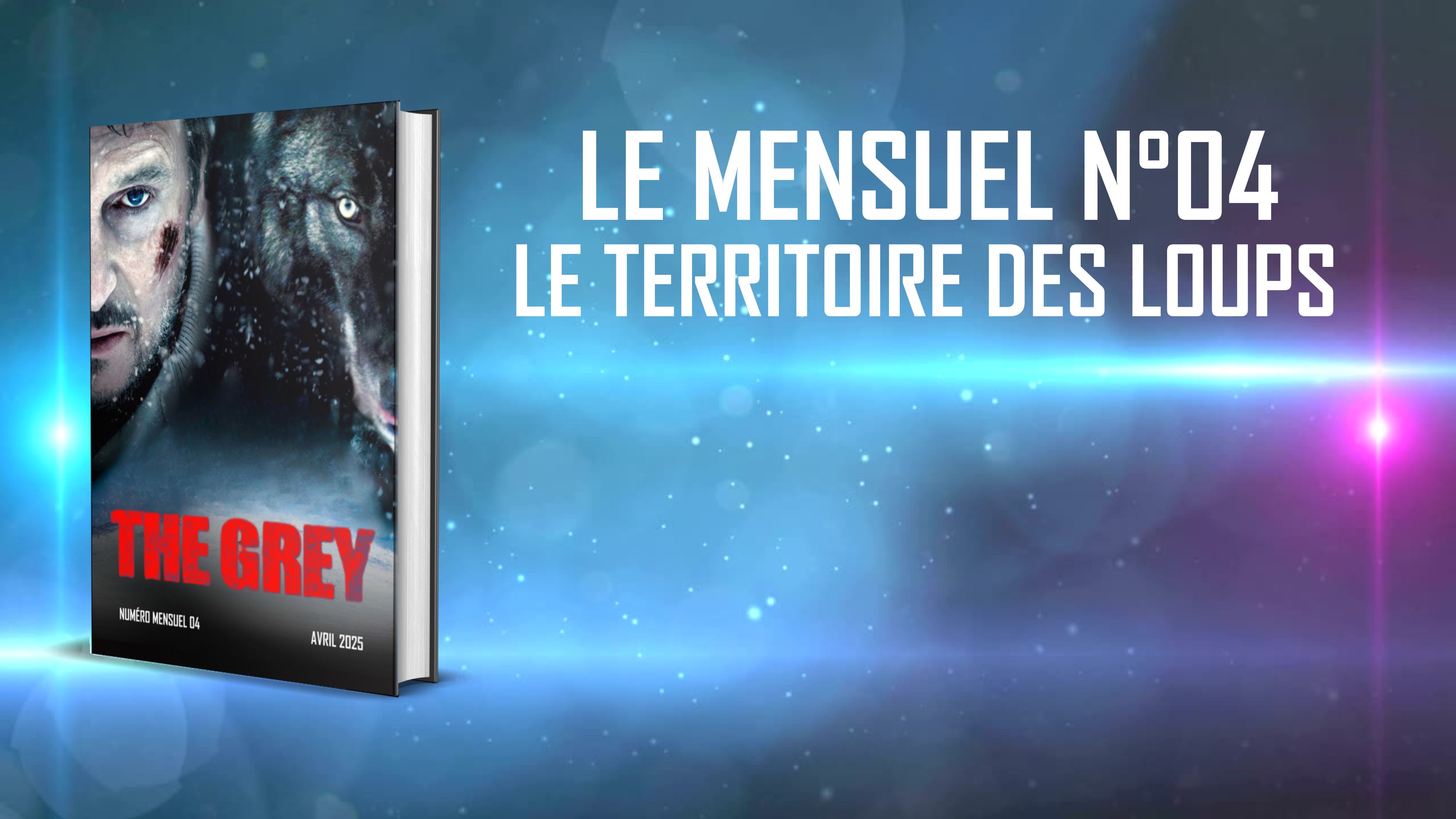 Mensuel 04 - Le territoire des loups - Fanzine Art de cinéma
