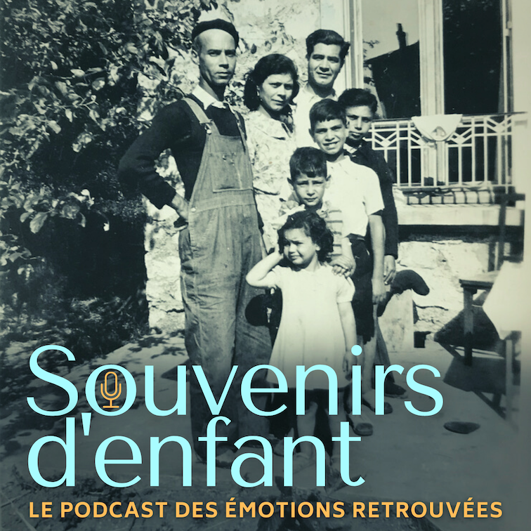 Souvenirs enfant LE PODCAST DES RETROUVÉES