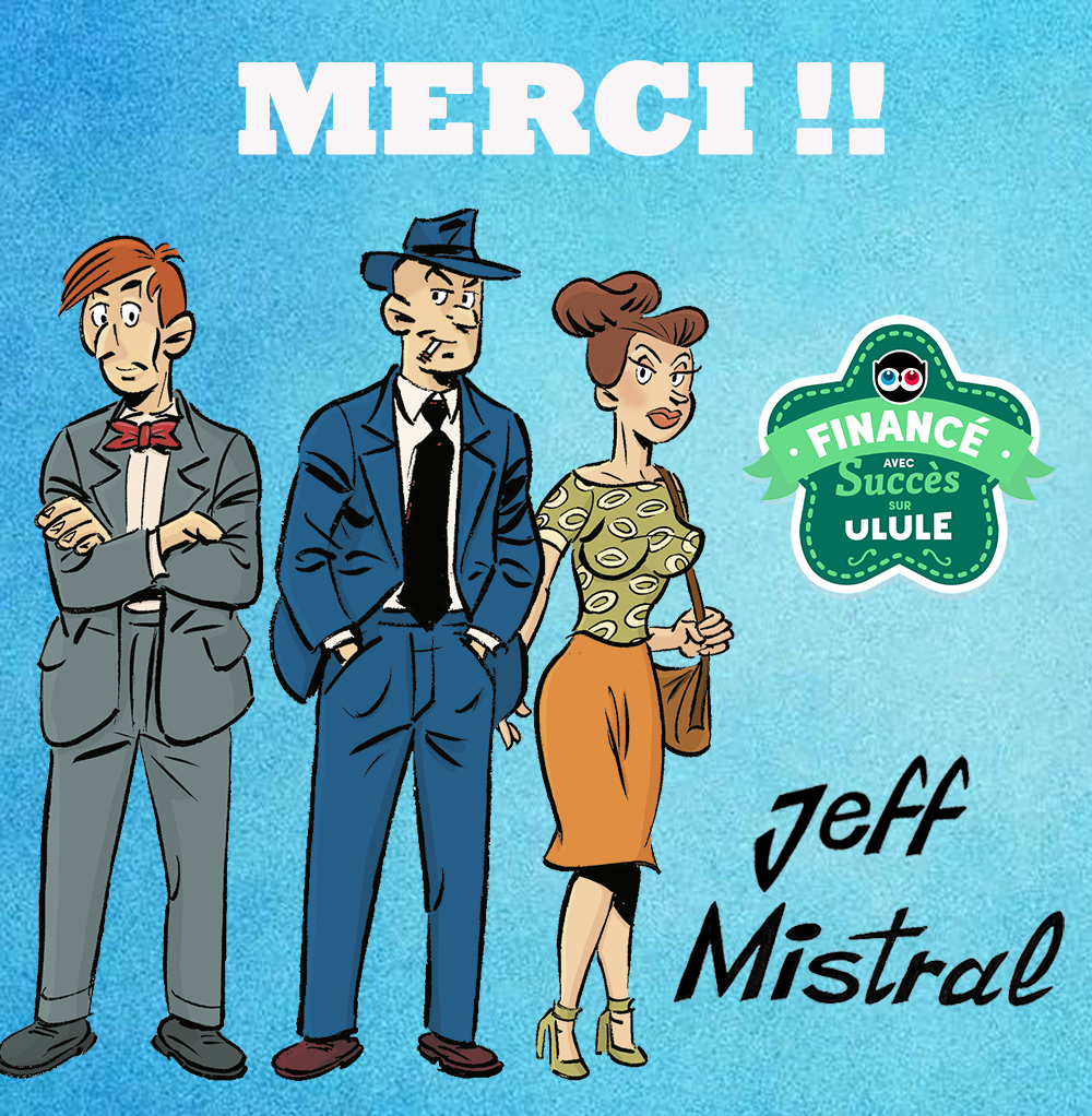 Jeff Mistral (album BD) - Ulule