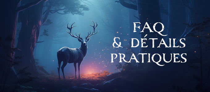 FAQ & DÉTAILS PRATIQUES